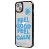 Feel Good Feel Calm (Green)Phone Case for iPhone 14 Plus