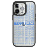 Happy Place (Blue) Black Impact Phone Case for iPhone 13 Pro, iPhone 14 Pro, iPhone 15 Pro