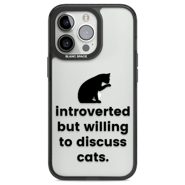 Introverted But Willing To Discuss Cats