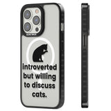 Introverted But Willing To Discuss Cats Magsafe Black Impact Phone Case for iPhone 13 Pro, iPhone 14 Pro, iPhone 15 Pro