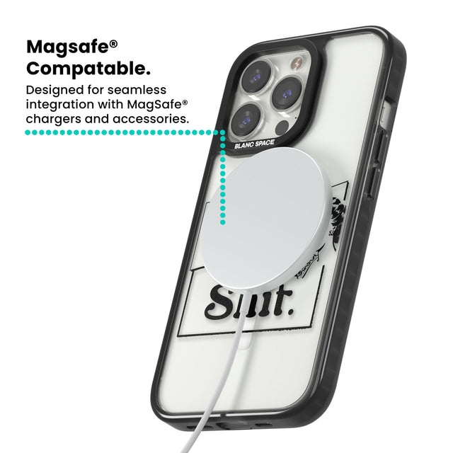 You are Sh*t Magsafe Black Impact Phone Case for iPhone 13 Pro, iPhone 14 Pro, iPhone 15 Pro