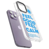 Feel Good Feel Calm (Green)Phone Case for iPhone 14 Pro