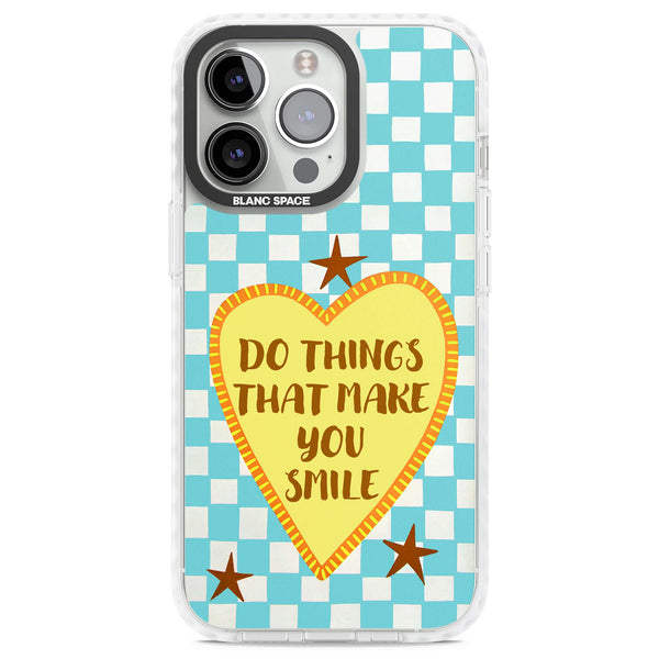 Do Things That Make You Smile