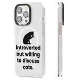 Introverted But Willing To Discuss Cats Magsafe Impact Phone Case for iPhone 13 Pro, iPhone 14 Pro, iPhone 15 Pro