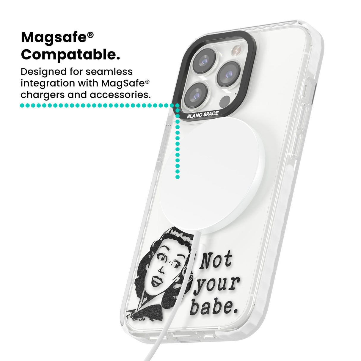 Not Your Babe Magsafe Impact Phone Case for iPhone 13 Pro, iPhone 14 Pro, iPhone 15 Pro