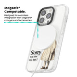 Sorry, Was That Too Dark? Magsafe Impact Phone Case for iPhone 13 Pro, iPhone 14 Pro, iPhone 15 Pro