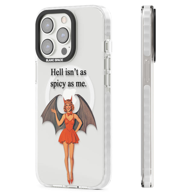 Hell Isn't As Spicy As Me Magsafe Impact Phone Case for iPhone 13 Pro, iPhone 14 Pro, iPhone 15 Pro