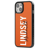 Personalised Bold Name: Orange Custom Phone Case iPhone 15 Pro Max / Black Impact Case,iPhone 15 Plus / Black Impact Case,iPhone 15 Pro / Black Impact Case,iPhone 15 / Black Impact Case,iPhone 15 Pro Max / Impact Case,iPhone 15 Plus / Impact Case,iPhone 15 Pro / Impact Case,iPhone 15 / Impact Case,iPhone 15 Pro Max / Magsafe Black Impact Case,iPhone 15 Plus / Magsafe Black Impact Case,iPhone 15 Pro / Magsafe Black Impact Case,iPhone 15 / Magsafe Black Impact Case,iPhone 14 Pro Max / Black Impact Case,iPhone