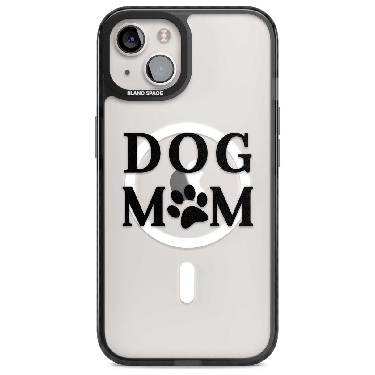 Dog Mom Paw Print Phone Case iPhone 15 Plus / Magsafe Black Impact Case,iPhone 15 / Magsafe Black Impact Case,iPhone 14 Plus / Magsafe Black Impact Case,iPhone 14 / Magsafe Black Impact Case,iPhone 13 / Magsafe Black Impact Case Blanc Space