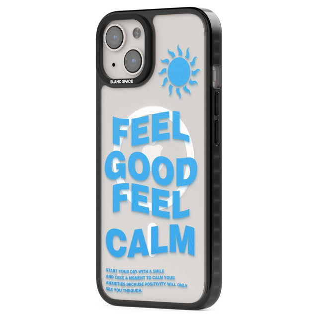 Feel Good Feel Calm (Blue) Phone Case iPhone 15 Pro Max / Black Impact Case,iPhone 15 Plus / Black Impact Case,iPhone 15 Pro / Black Impact Case,iPhone 15 / Black Impact Case,iPhone 15 Pro Max / Impact Case,iPhone 15 Plus / Impact Case,iPhone 15 Pro / Impact Case,iPhone 15 / Impact Case,iPhone 15 Pro Max / Magsafe Black Impact Case,iPhone 15 Plus / Magsafe Black Impact Case,iPhone 15 Pro / Magsafe Black Impact Case,iPhone 15 / Magsafe Black Impact Case,iPhone 14 Pro Max / Black Impact Case,iPhone 14 Plus / 