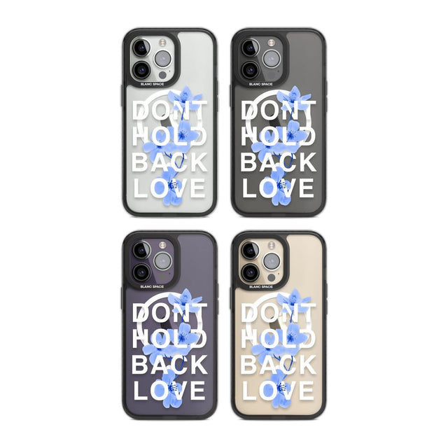 Don't Hold Back Love - Blue & White Phone Case iPhone 15 Pro Max / Black Impact Case,iPhone 15 Plus / Black Impact Case,iPhone 15 Pro / Black Impact Case,iPhone 15 / Black Impact Case,iPhone 15 Pro Max / Impact Case,iPhone 15 Plus / Impact Case,iPhone 15 Pro / Impact Case,iPhone 15 / Impact Case,iPhone 15 Pro Max / Magsafe Black Impact Case,iPhone 15 Plus / Magsafe Black Impact Case,iPhone 15 Pro / Magsafe Black Impact Case,iPhone 15 / Magsafe Black Impact Case,iPhone 14 Pro Max / Black Impact Case,iPhone 1