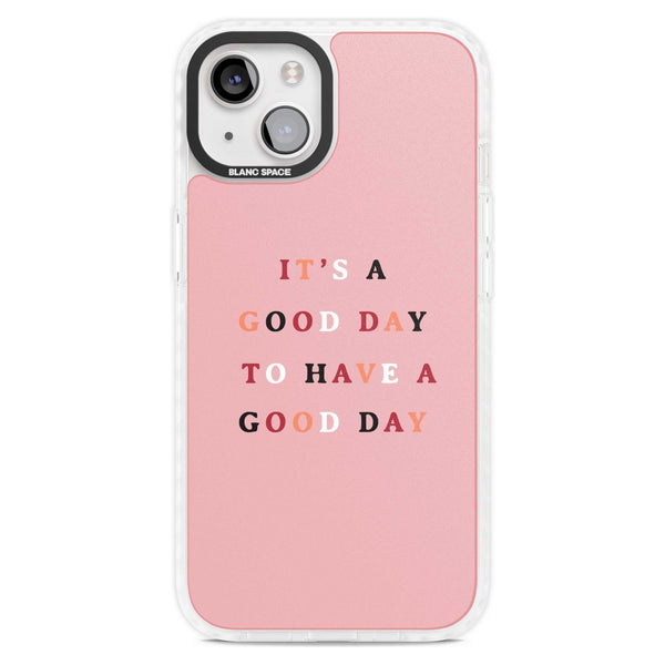Good Day Pink Quote
