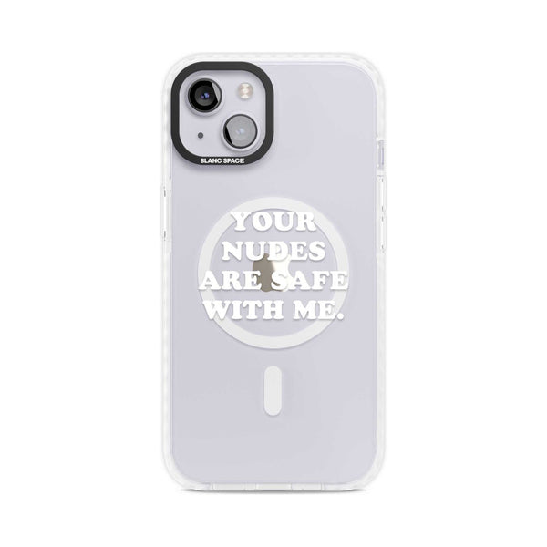 Your Nudes Are Safe White