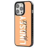 Personalised Bold Name: Peach Custom Phone Case iPhone 15 Pro Max / Black Impact Case,iPhone 15 Plus / Black Impact Case,iPhone 15 Pro / Black Impact Case,iPhone 15 / Black Impact Case,iPhone 15 Pro Max / Impact Case,iPhone 15 Plus / Impact Case,iPhone 15 Pro / Impact Case,iPhone 15 / Impact Case,iPhone 15 Pro Max / Magsafe Black Impact Case,iPhone 15 Plus / Magsafe Black Impact Case,iPhone 15 Pro / Magsafe Black Impact Case,iPhone 15 / Magsafe Black Impact Case,iPhone 14 Pro Max / Black Impact Case,iPhone 