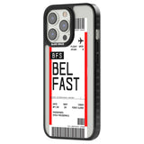 Personalised Belfast Boarding Pass Custom Phone Case iPhone 15 Pro Max / Black Impact Case,iPhone 15 Plus / Black Impact Case,iPhone 15 Pro / Black Impact Case,iPhone 15 / Black Impact Case,iPhone 15 Pro Max / Impact Case,iPhone 15 Plus / Impact Case,iPhone 15 Pro / Impact Case,iPhone 15 / Impact Case,iPhone 15 Pro Max / Magsafe Black Impact Case,iPhone 15 Plus / Magsafe Black Impact Case,iPhone 15 Pro / Magsafe Black Impact Case,iPhone 15 / Magsafe Black Impact Case,iPhone 14 Pro Max / Black Impact Case,iP