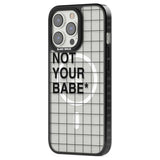 Grid Pattern Not Your Babe Phone Case iPhone 15 Pro Max / Black Impact Case,iPhone 15 Plus / Black Impact Case,iPhone 15 Pro / Black Impact Case,iPhone 15 / Black Impact Case,iPhone 15 Pro Max / Impact Case,iPhone 15 Plus / Impact Case,iPhone 15 Pro / Impact Case,iPhone 15 / Impact Case,iPhone 15 Pro Max / Magsafe Black Impact Case,iPhone 15 Plus / Magsafe Black Impact Case,iPhone 15 Pro / Magsafe Black Impact Case,iPhone 15 / Magsafe Black Impact Case,iPhone 14 Pro Max / Black Impact Case,iPhone 14 Plus / 