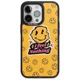 I feel nothing Phone Case iPhone 15 Pro Max / Magsafe Black Impact Case,iPhone 15 Pro / Magsafe Black Impact Case,iPhone 14 Pro Max / Magsafe Black Impact Case,iPhone 14 Pro / Magsafe Black Impact Case,iPhone 13 Pro / Magsafe Black Impact Case Blanc Space