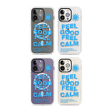 Feel Good Feel Calm (Blue) Phone Case iPhone 15 Pro Max / Black Impact Case,iPhone 15 Plus / Black Impact Case,iPhone 15 Pro / Black Impact Case,iPhone 15 / Black Impact Case,iPhone 15 Pro Max / Impact Case,iPhone 15 Plus / Impact Case,iPhone 15 Pro / Impact Case,iPhone 15 / Impact Case,iPhone 15 Pro Max / Magsafe Black Impact Case,iPhone 15 Plus / Magsafe Black Impact Case,iPhone 15 Pro / Magsafe Black Impact Case,iPhone 15 / Magsafe Black Impact Case,iPhone 14 Pro Max / Black Impact Case,iPhone 14 Plus / 