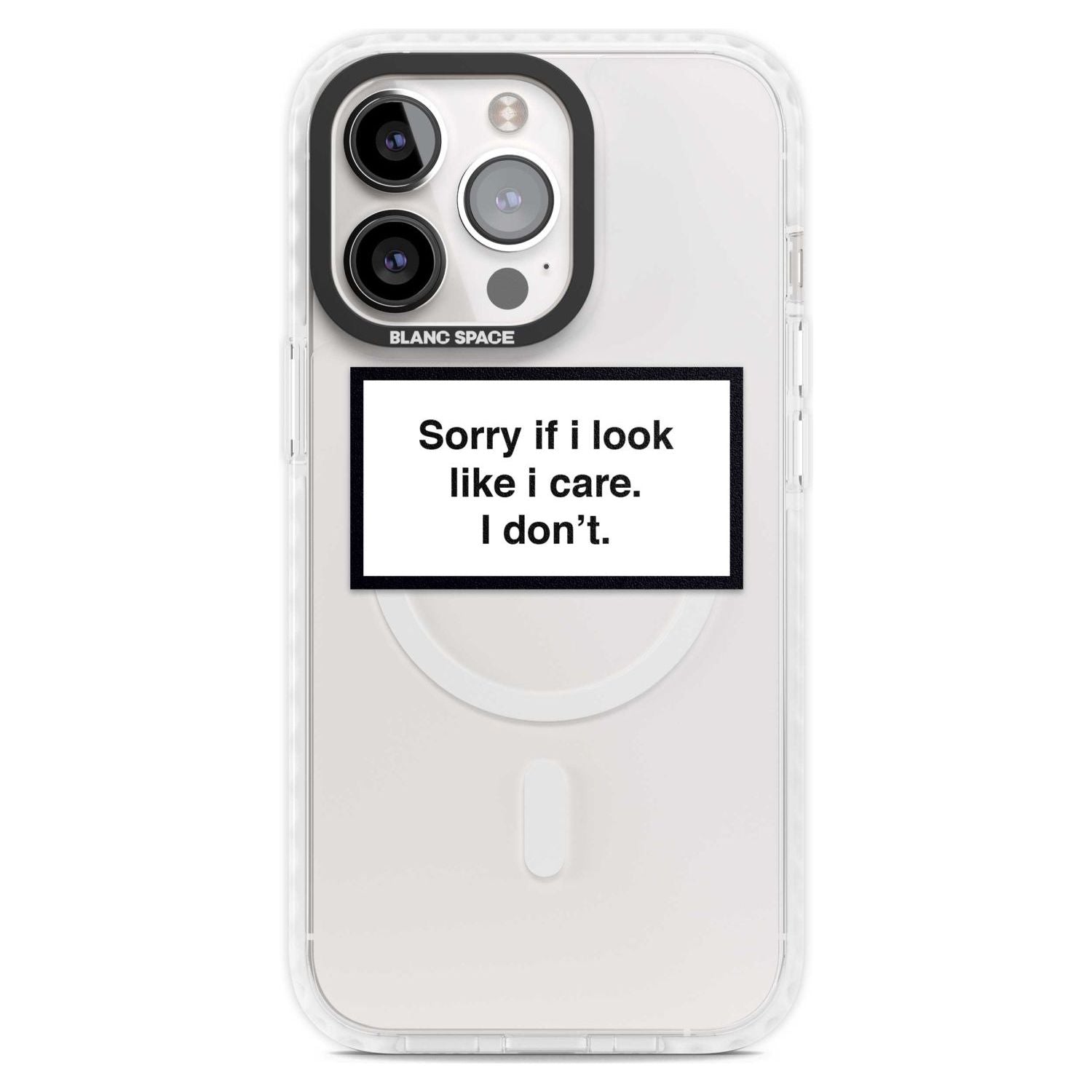 Sorry If I Look Like I Care