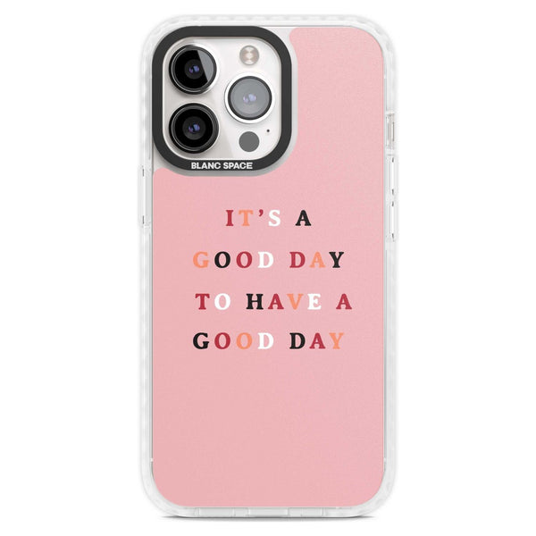 Good Day Pink Quote