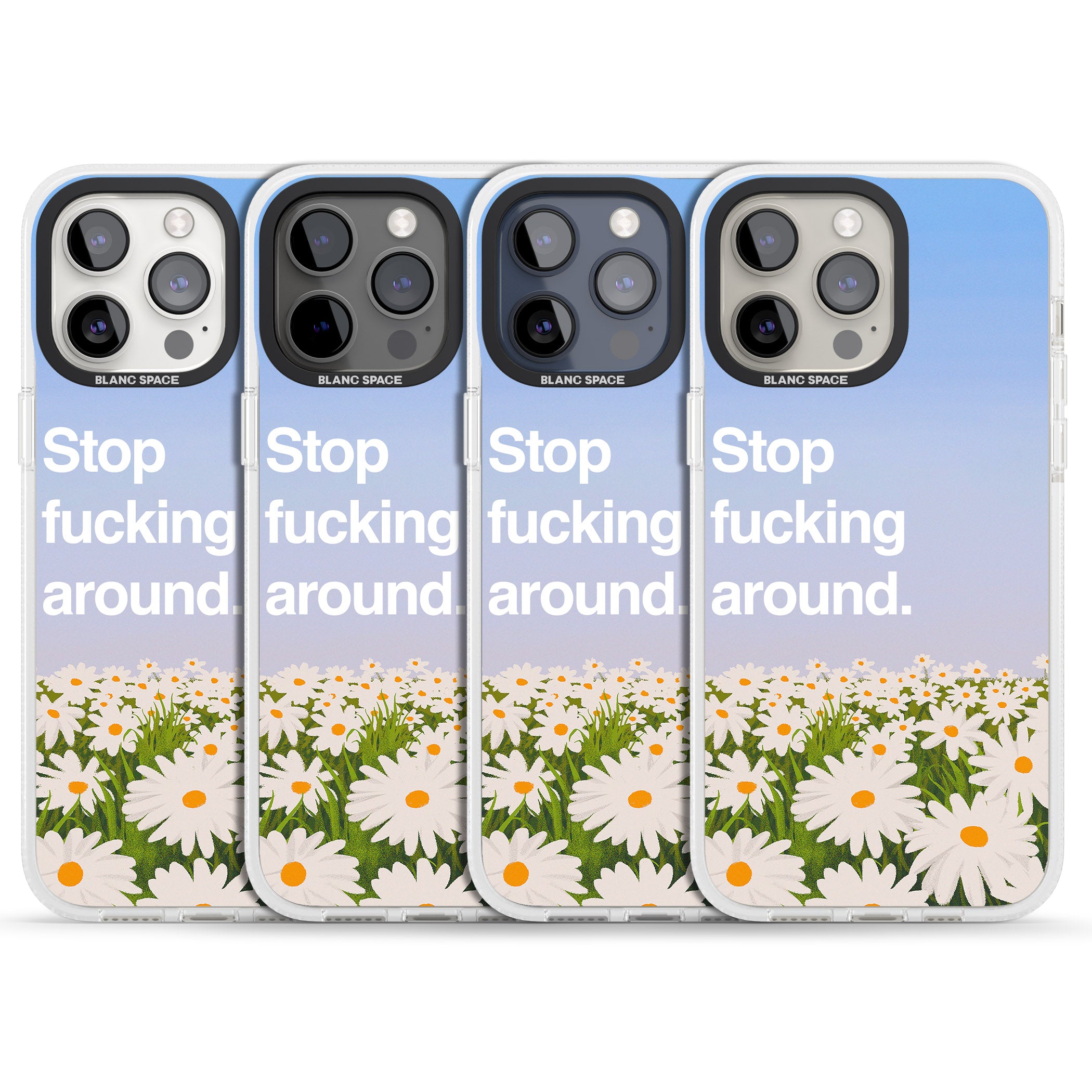 Stop f*cking around iPhone 15 Pro Max / 15 Pro / 14 Pro Max / 14 Pro / 13 Pro Clear Case Impact Air - Blanc Space