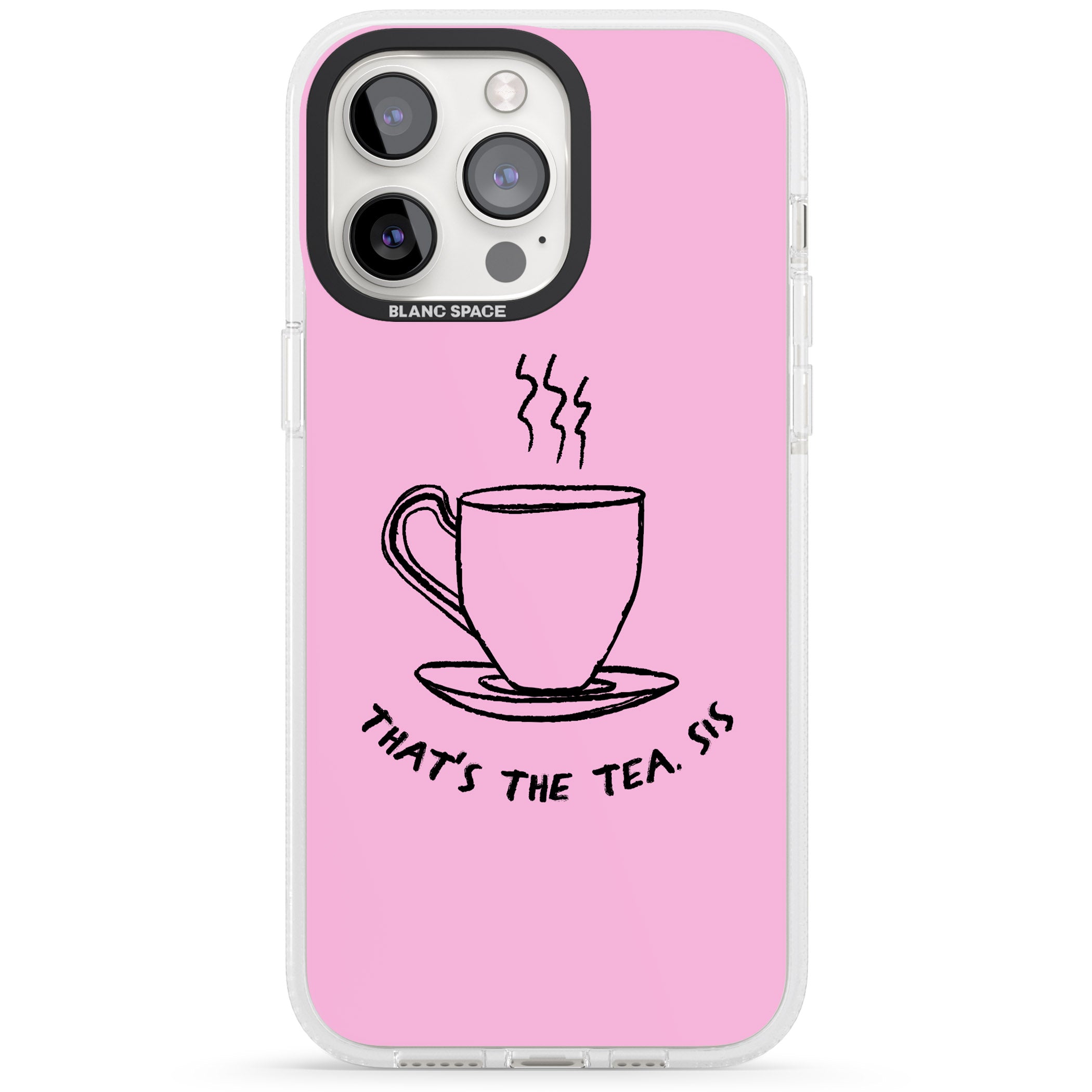 That'S The Tea Sis