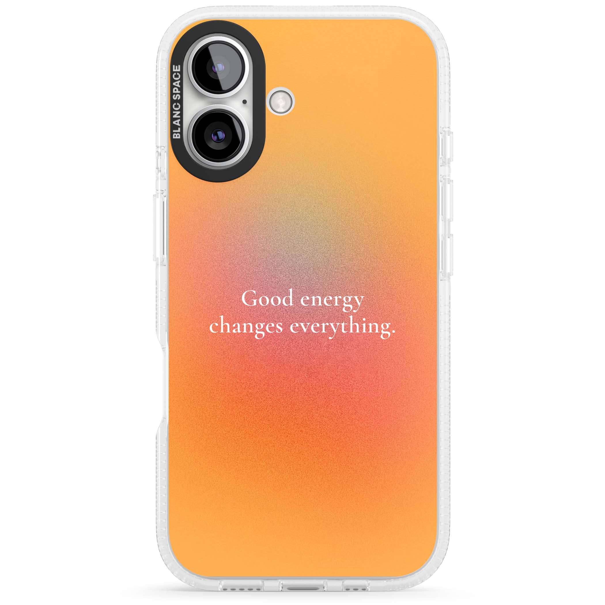 Good Energy quote iPhone case featuring an orange and pink aura gradient with white serif affirmation text | Clear Case Impact Air case for iPhone 16, iPhone 16 Plus