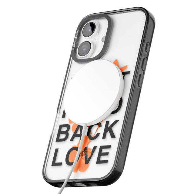 iPhone 16 Pro Max Don't Hold Back Love - Orange & Black Black Impact Phone Case