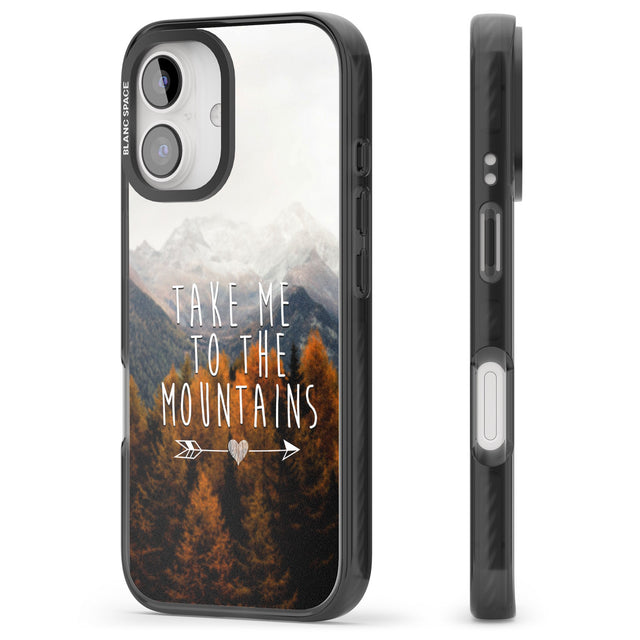 iPhone 16 Pro Max Take Me Mountains Quote Black Impact Phone Case