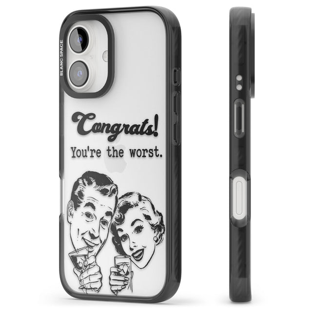 Congrats! You're the worst Black Impact Phone Case for iPhone 16, iPhone 16 Plus