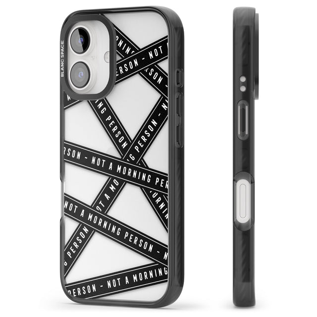 iPhone 16 Pro Max Caution Tape (Clear) Not a Morning Person Black Impact Phone Case