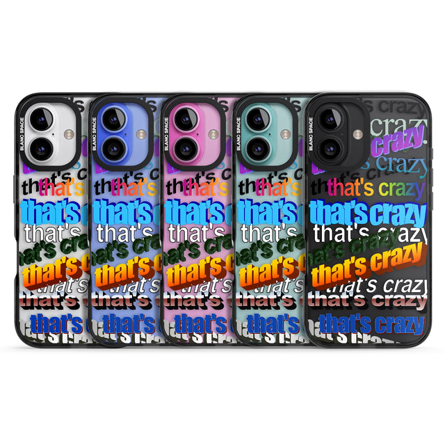 iPhone 16 Pro Max That's Crazy Black Impact Phone Case