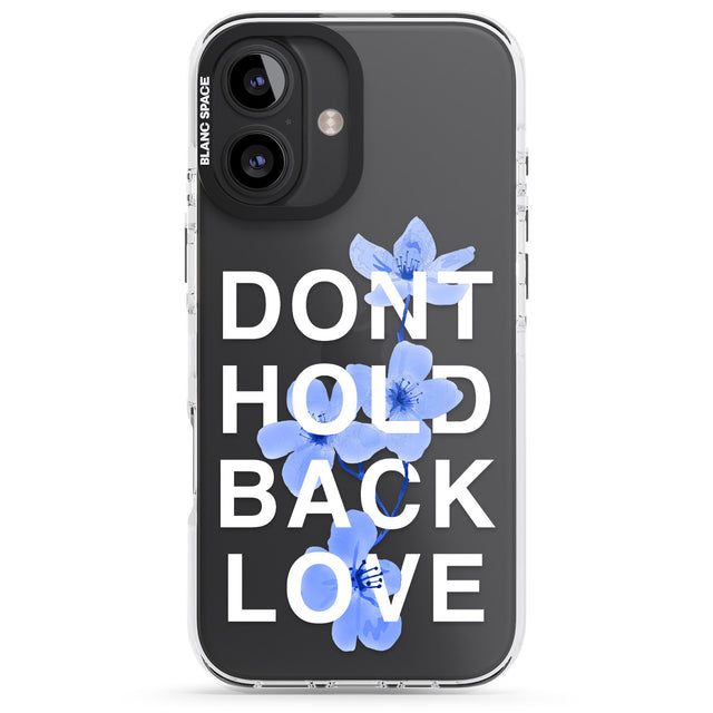 iPhone 16 Pro Max Don't Hold Back Love - Blue & White Black Impact Phone Case