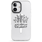 iPhone 16 Pro Max Grow where you are planted Black Impact Phone Case