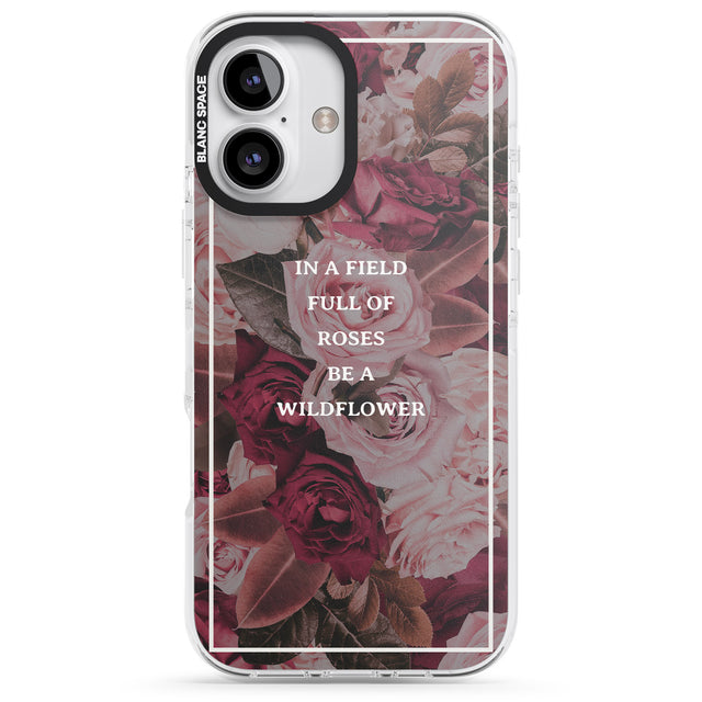 iPhone 16 Pro Max Be a Wildflower Floral Quote Black Impact Phone Case