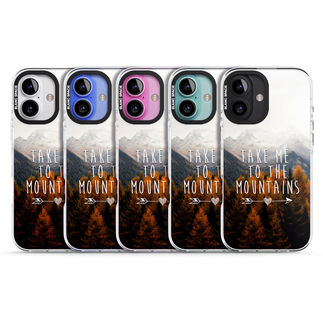 iPhone 16 Pro Max Take Me Mountains Quote Black Impact Phone Case