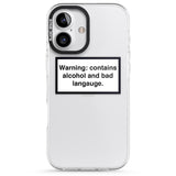 iPhone 16 Pro Max Warning: Contains Alcohol & Bad Language Black Impact Phone Case