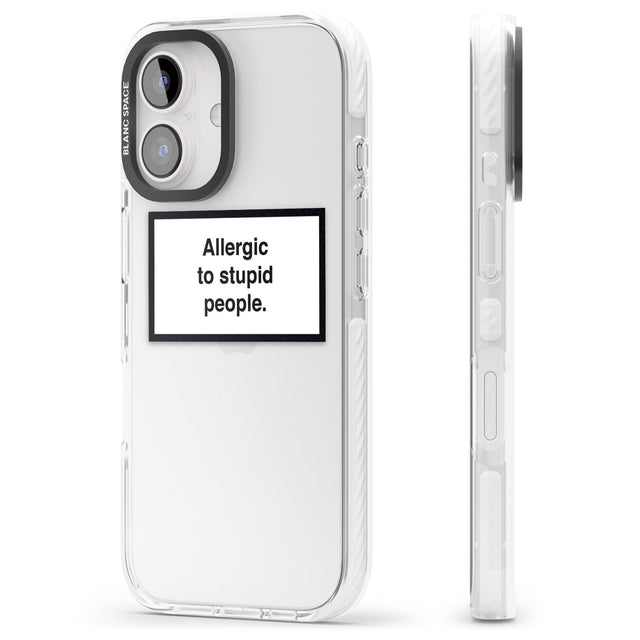 iPhone 16 Pro Max Allergic to stupid people Black Impact Phone Case