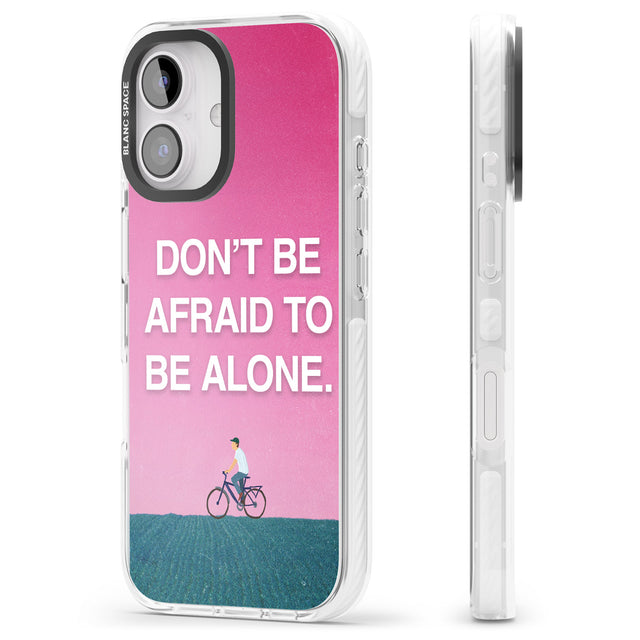 iPhone 16 Pro Max Don't be afraid to be alone Black Impact Phone Case