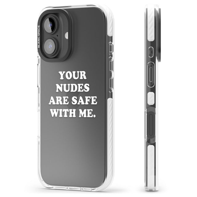 iPhone 16 Pro Max Your nudes are safe with me... WHITE Black Impact Phone Case