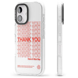 iPhone 16 Pro Max Thank You : Have a Nice Day Black Impact Phone Case