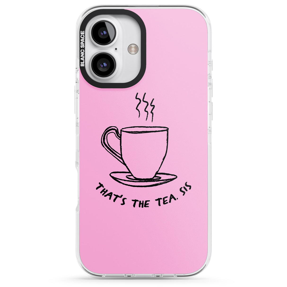 iPhone 16 Pro Max That's the Tea, Sis Pink Black Impact Phone Case