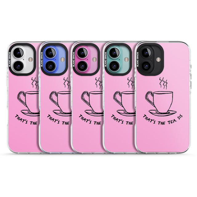 iPhone 16 Pro Max That's the Tea, Sis Pink Black Impact Phone Case