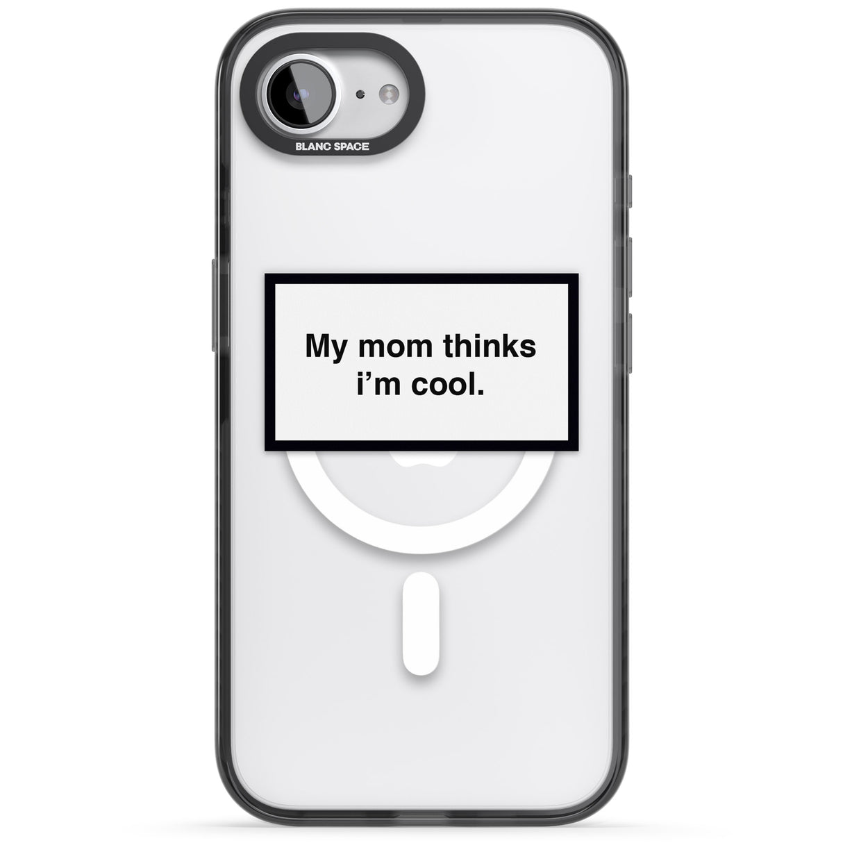 My Mom Thinks i'm Cool