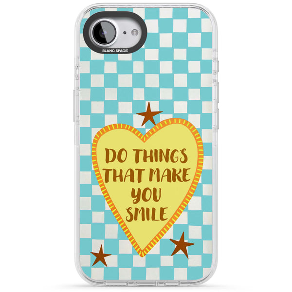 Do Things That Make You Smile