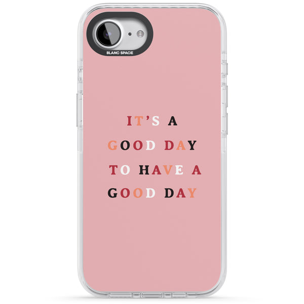 Good Day Pink Quote