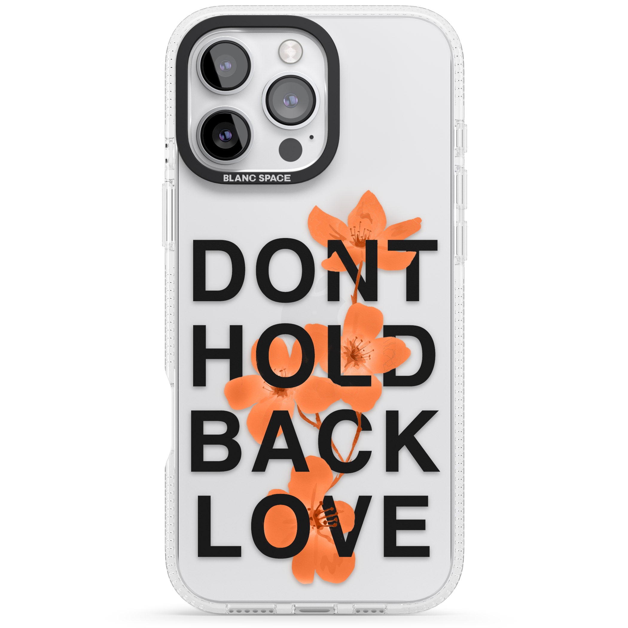 Don't Hold Back Love - Orange & Black iPhone 16 Pro Max / 16 Pro Clear Case Impact Air - Blanc Space