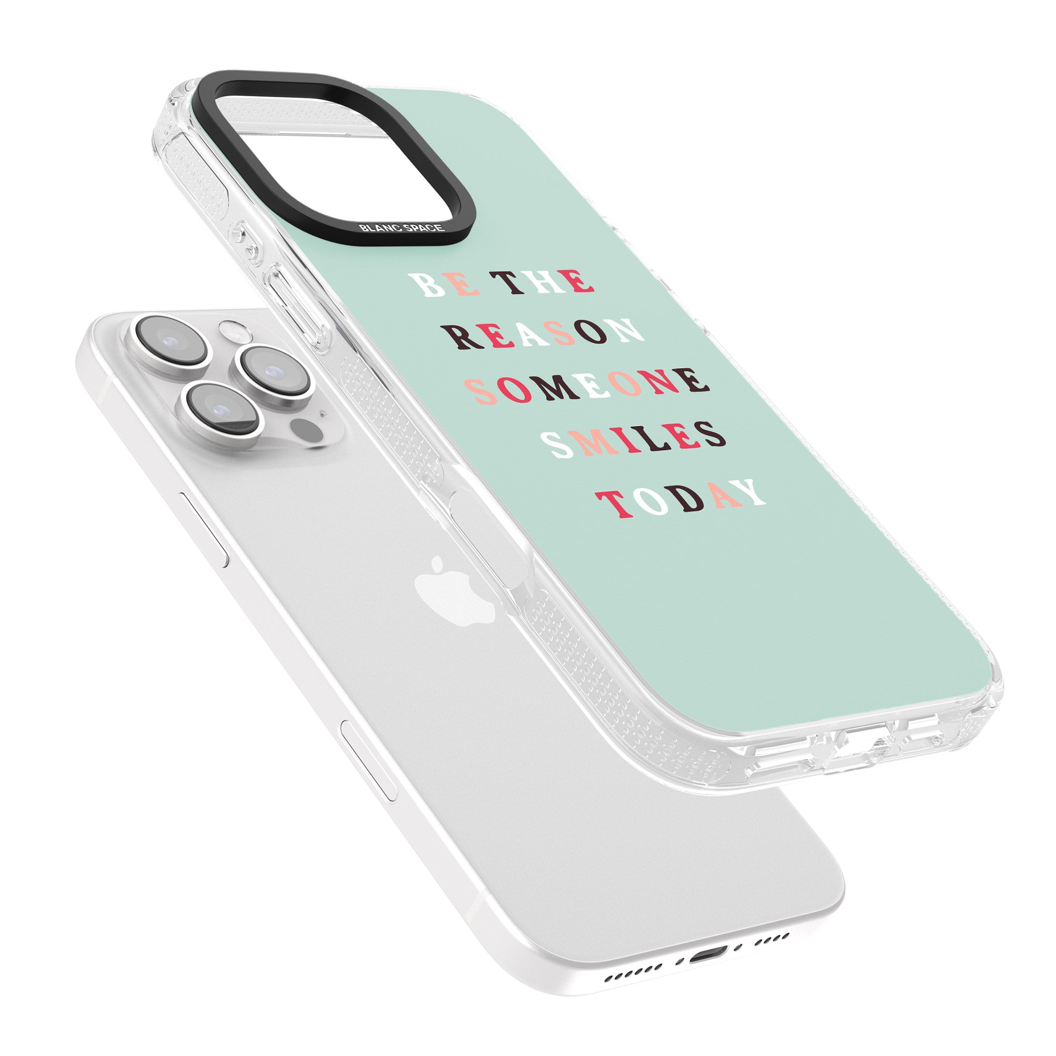 Be the reason someone smiles iPhone 16 Pro Max / 16 Pro Clear Case Impact Air - Blanc Space