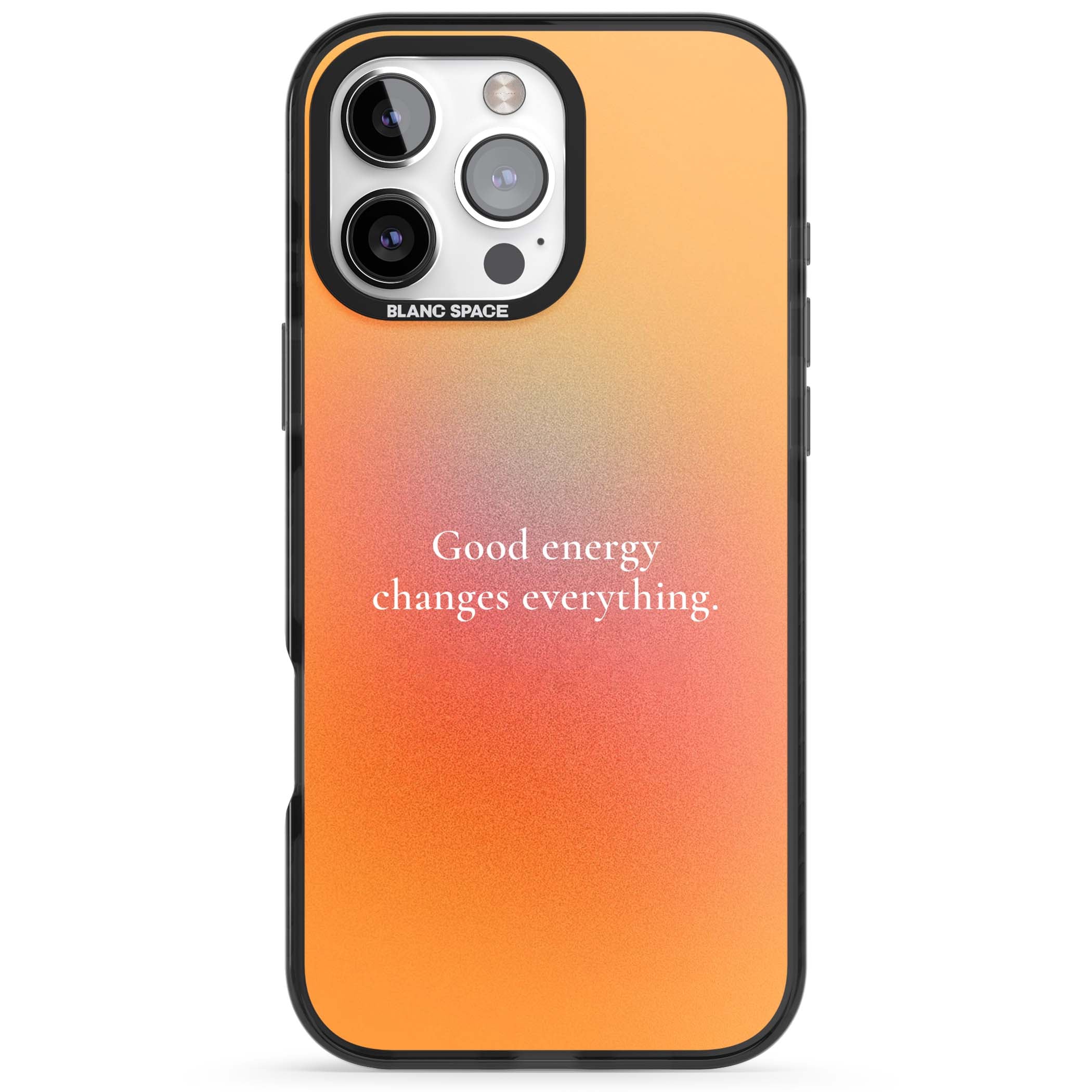 Good Energy quote iPhone case featuring an orange and pink aura gradient with white serif affirmation text | Black Impact case for iPhone 16 Pro, iPhone 16 Pro Max