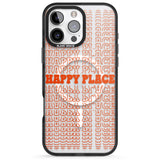 iPhone 16 Pro Max Happy Place (Orange) Black Impact Phone Case + Magsafe